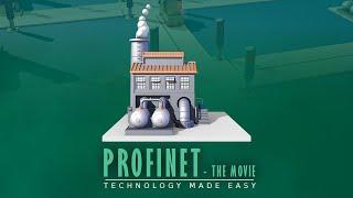 PROFINET - The Movie | Technology Made Easy