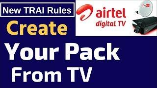 How to Create New Airtel DTH pack | New TRAI rule | Subscribe Channel pack