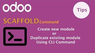 Odoo SCAFFOLD CLI Command [Create Quick Custom Module In Odoo]