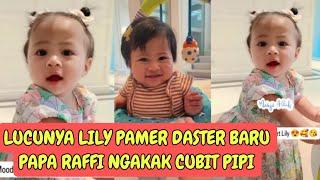 BIKIN NGAKAK BABY LILY ‼️ PAKAI DASTER BARU PAMERIN PAPA RAFFI TUMBUH GIGI LAGI