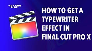 How to Make a Typewriter Effect With Volume - Final Cut Pro X