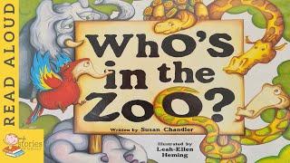 Who's in the Zoo? | READ ALOUD | Storytime for kids