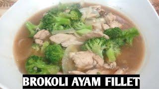 BROKOLI AYAM FILLET | Simple enak