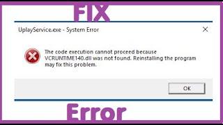 Fix System Error The Code Execution Cannot Proceed Because VCRUNTIME140.dll Was Not Found Problem