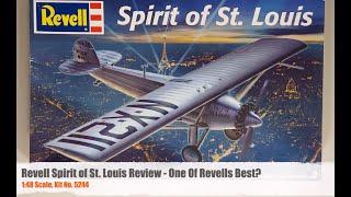 Revell 1:48 Spirit of St. Louis Review - One of Revells Best Models?