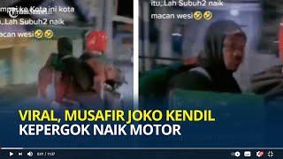 Viral, Musafir Joko Kendil Kepergok Naik Motor Bukan Naik Macan Putih, Dibonceng Ojek Subuh-subuh