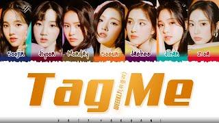 WEEEKLY (위클리) – 'TAG ME' (@Me) Lyrics [Color Coded_Han_Rom_Eng]