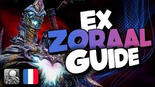 [FFXIV] Zoraal Ja Extrême Guide FR