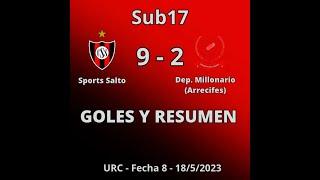 GOLES Y RESUMEN Sub17 SPORTS  9 vs Dep. Millonario (Arrecifes) 2 - URC -  Fecha 8 - 18/5/2023