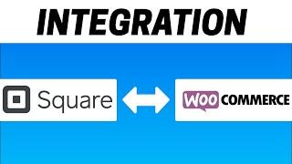 How to Integrate Square with WooCommerce