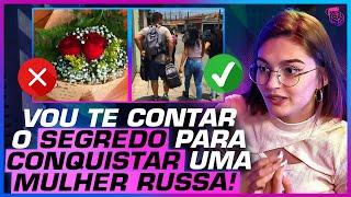 QUER CONQUISTAR uma MULHER RUSSA? ASSISTA este VÍDEO - KATIUSHA