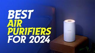 Top Air Purifiers for 2024: Purify with Power 