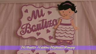 TRAILER  - BAUTIZO VALENTINA MAYHUASCA POMAYAY