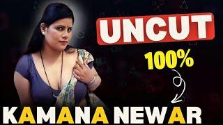 Kamana Newar Uncut | Filmic Journey