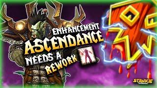 Enhancement - Ascendance & DRE talent needs to be reworked | War Within Alpha