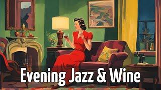 Evening Jazz & Wine [Jazz Classics, Best of Jazz, Smooth Jazz]