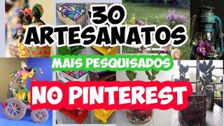 Os 30 Artesanatos mais procurados no Pinterest / manualidades exitosas en Pinterest #diy #artesania