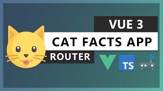 Building a Web app with Vue Router, Typescript and Vue Composition API