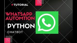 How to make a WhatsApp Chatbot using Python