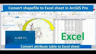 Convert shapefile (table) to Excel sheet in ArcGIS Pro