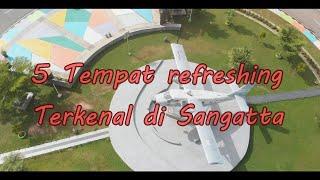 5 Tempat refreshing Terkenal di Sangatta