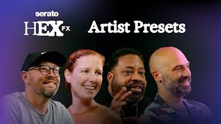 Serato Hex FX - Presets of the Pros (Lord Finesse, Amber Navram, Jake One, DECAP)