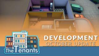 The Tenants - October Development Update