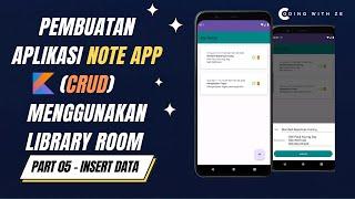 CRUD Menggunakan Room dan Kotlin - NoteApp - Part 5 : Insert Data