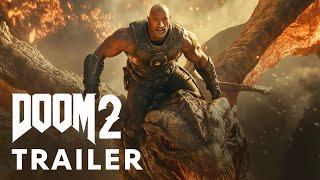 Doom 2 (2025) - First Trailer | Dwayne Johnson