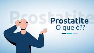 Prostatite. O que é?