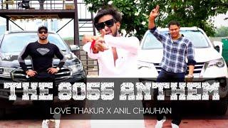 #8055 | THE BOSS ANTHEM : LOVE THAKUR | ANIL CHAUHAN | New Haryanvi Songs 2023