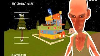 Angry Neighbor: The Strange House