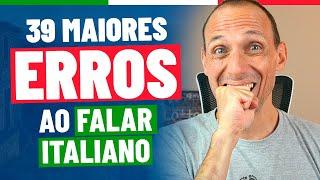 39 MAIORES ERROS ao FALAR ITALIANO [ITALIANO COM LEGENDA] - Vou Aprender Italiano