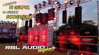 Ceksound RBL audio Langsung di Kasih Horeg Pakai Dj Serikat Sumbersewu