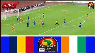 🟥LIVE - Tchad vs Côte d'Ivoire • Éliminatoires de la Coupe d'Afrique des Nations-2024/25.