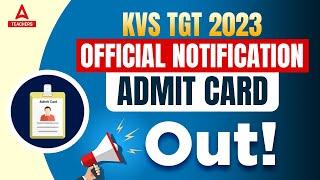 KVS TGT Admit Card 2023 | KVS PRT ,TGT & PGT Admit Card 2023 | KVS Admit Card 2023 Out