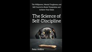 Book Review - The Science of Self-Discipline By Peter Hollins