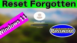 How To Reset Forgotten Password In Windows 11 Without Logging in - 2 Ways