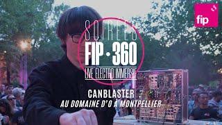 FIP 360 : Canblaster au Domaine d'O à Montpellier