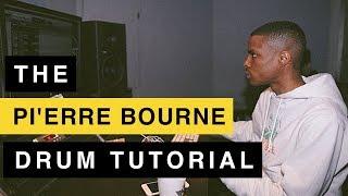 The Pi'erre Bourne Drum Pattern Tutorial + Drum Kit