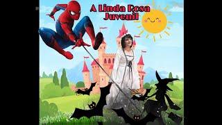 A linda rosa juvenil- super herói/Music for children-The beautiful youthful rose with a super hero