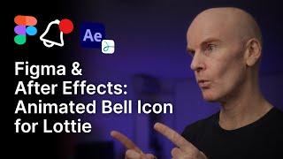 Figma and After Effects: Animated Bell Icon for Lottie