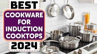 Top 8 Best Cookware Sets for Induction Cooktops in 2024