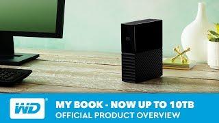 My Book | Official Product Overview - Now available in up to 10TB