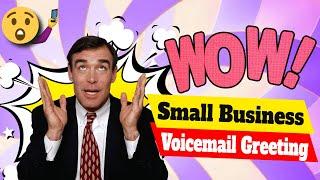 Small Business Voicemail Greetings