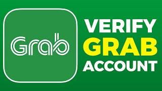 How To Verify Grab Account (2024)