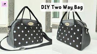 DIY Two Way Bag | Two Way Bag Sewing Tutorial