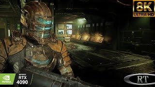 [8K] DEAD SPACE Remake | RAY TRACING MOD | Insane Graphics | Complete RT | DLSS3 | RTX 4090 Showcase