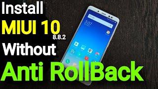 How To Install MIUI 10 Global 8.8.2 Without Antiroll back On Redmi Note 5 Pro | Downgrade