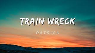 Patrick - Train Wreck Cover (James Arthur)